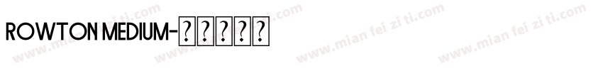 Rowton Medium字体转换